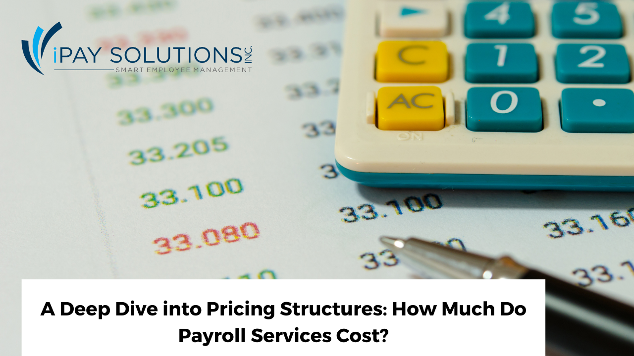 How Much Do Payroll Services Cost for Small Business?